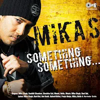 Mika Singh — Something Something Ft Bella — обложка